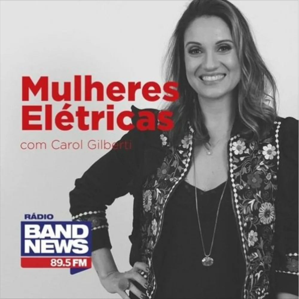 Radio Band News - Ana Zucato - Mulheres Elétricas, com Carol Gilberti 06/06/22