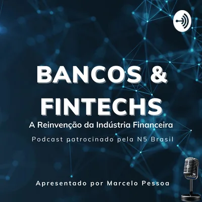 Bancos e Fintechs - # T1 Ep.18 - Bate-papo com a CEO e Founder da Noh, Ana Zucato